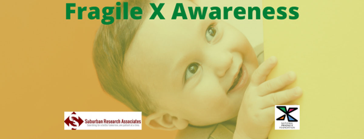 Fragile X Syndrome Awareness Month